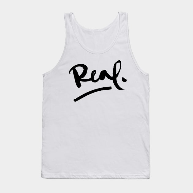 Real Tank Top by heyinstigator